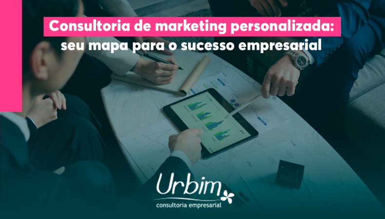 Consultoria de marketing personalizada: seu mapa para o sucesso empresarial